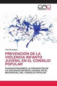 Prevención de la Violencia Infanto Juvenil En El Consejo Popular