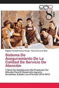 Sistema De Aseguramiento De La Calidad De Servicio De Atención