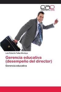 Gerencia educativa (desempeño del director)