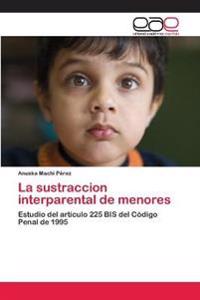 La sustraccion interparental de menores