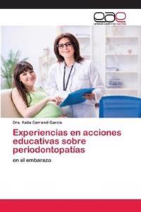 Experiencias en acciones educativas sobre periodontopatías