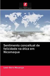 Sentimento conceitual de felicidade na ética em Nicomaque