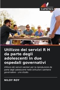 Utilizzo dei servizi R H da parte degli adolescenti in due ospedali governativi