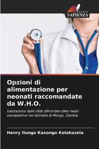 Opzioni di alimentazione per neonati raccomandate da W.H.O.