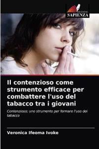 Il contenzioso come strumento efficace per combattere l'uso del tabacco tra i giovani