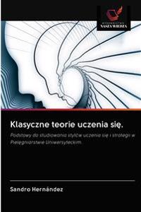 Klasyczne teorie uczenia si¿.