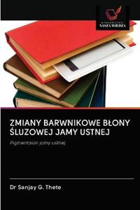 Zmiany Barwnikowe Blony Sluzowej Jamy Ustnej