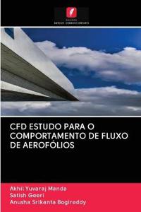 Cfd Estudo Para O Comportamento de Fluxo de Aerofólios