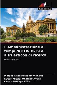 L'Amministrazione ai tempi di COVID-19 e altri articoli di ricerca