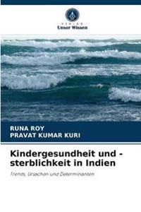 Kindergesundheit und -sterblichkeit in Indien