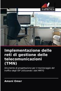 Implementazione delle reti di gestione delle telecomunicazioni (TMN)