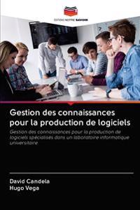 Gestion des connaissances pour la production de logiciels
