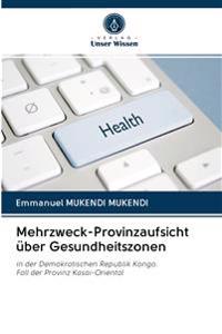 Mehrzweck-Provinzaufsicht über Gesundheitszonen