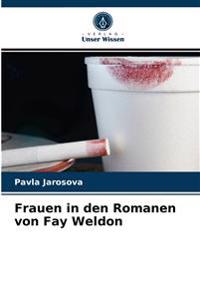 Frauen in den Romanen von Fay Weldon