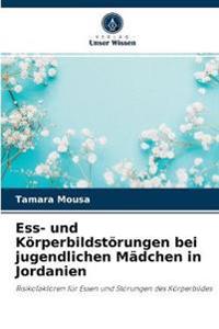 Ess- und Körperbildstörungen bei jugendlichen Mädchen in Jordanien