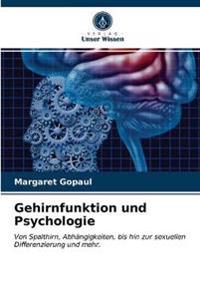 Gehirnfunktion und Psychologie