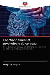 Fonctionnement et psychologie du cerveau