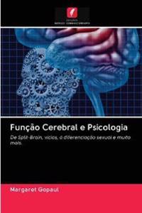 Função Cerebral e Psicologia