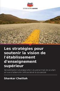 Les stratégies pour soutenir la vision de l'établissement d'enseignement supérieur