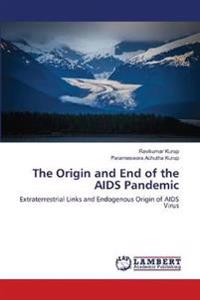 The Origin and End of the AIDS Pandemic