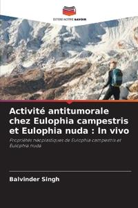 Activité antitumorale chez Eulophia campestris et Eulophia nuda : In vivo