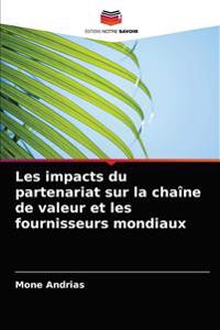 Les impacts du partenariat sur la chaîne de valeur et les fournisseurs mondiaux