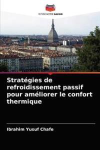 Stratégies de refroidissement passif pour améliorer le confort thermique