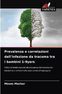 Prevalenza e correlazioni dell'infezione da tracoma tra i bambini 1-9yers