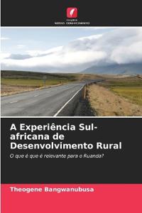 A Experiência Sul-africana de Desenvolvimento Rural