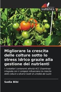 Migliorare la crescita delle colture sotto lo stress idrico grazie alla gestione dei nutrienti