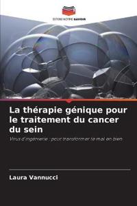 La thérapie génique pour le traitement du cancer du sein