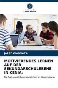 Motivierendes Lernen Auf Der Sekundarschulebene in Kenia