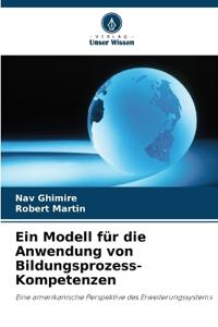 Ein Modell für die Anwendung von Bildungsprozess-Kompetenzen
