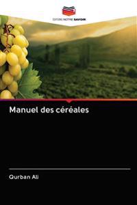 Manuel des céréales
