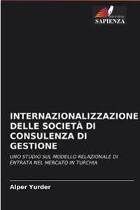 Internazionalizzazione Delle Società Di Consulenza Di Gestione