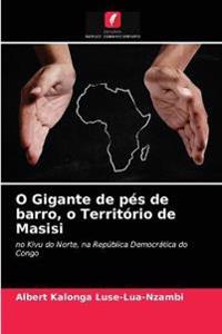 O Gigante de pés de barro, o Território de Masisi