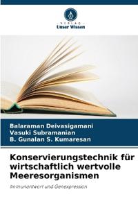 Konservierungstechnik für wirtschaftlich wertvolle Meeresorganismen