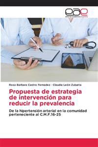 Propuesta de estrategia de intervención para reducir la prevalencia