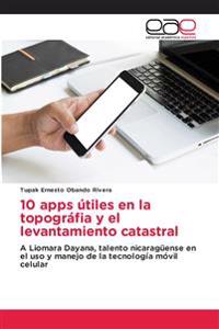 10 apps útiles en la topográfia y el levantamiento catastral