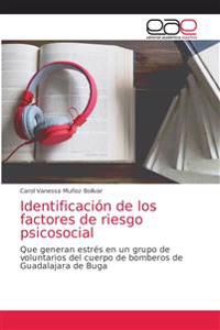 Identificación de los factores de riesgo psicosocial