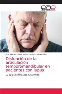 Disfunción de la articulación temporomandibular en pacientes con lupus