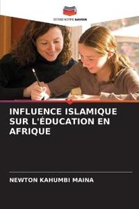 Influence Islamique Sur l'Éducation En Afrique