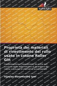 Proprietà dei materiali di rivestimento del rullo usato in cotone Roller Gin