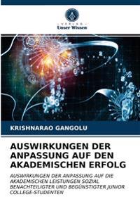 Auswirkungen Der Anpassung Auf Den Akademischen Erfolg