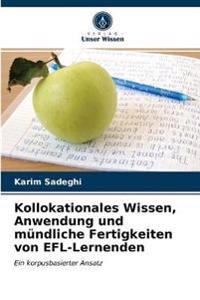 Kollokationales Wissen, Anwendung und mündliche Fertigkeiten von EFL-Lernenden