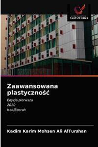 Zaawansowana plastycznośc