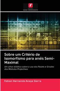 Sobre um Critério de Isomorfismo para anéis Semi-Maximal