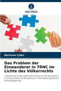 Das Problem der Einwanderer in TRNC im Lichte des Völkerrechts
