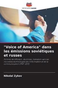 "Voice of America" dans les émissions soviétiques et russes