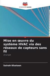 Mise en oeuvre du système HVAC via des réseaux de capteurs sans fil